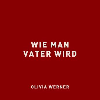 [German] - Wie man Vater wird