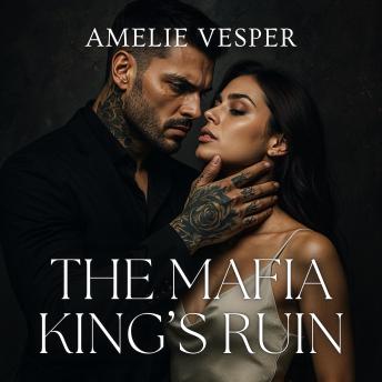 The Mafia King’s Ruin