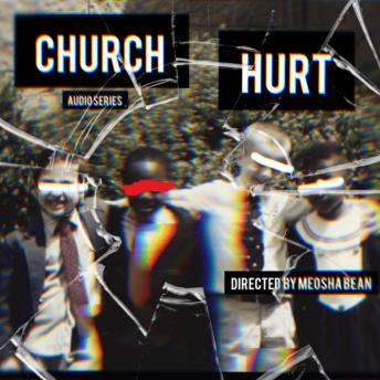 Church Hurt Meosha Bean