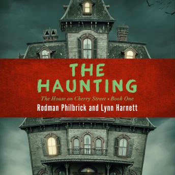 The Haunting: The House on Cherry Street, Book 1
