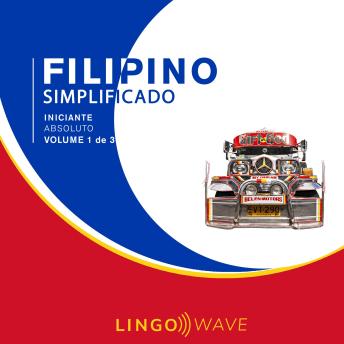 [Portuguese] - Filipino Simplificado - Iniciante Absoluto - Volume 1 de 3