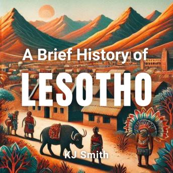 A Brief History of Lesotho