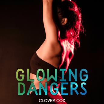 Glowing Dangers