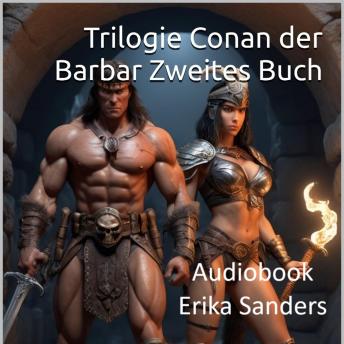 [German] - Trilogie Conan der Barbar Zweites Buch: Die Katakomben