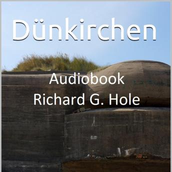 [German] - Dünkirchen: Ein Roman aus dem Zweiten Weltkrieg