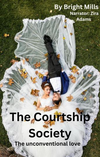 The Courtship Society: The unconventional love