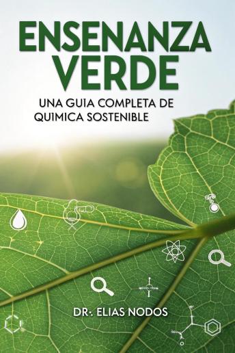 [Spanish] - Enseñanza Verde: Una Guía Completa de Química Sostenible
