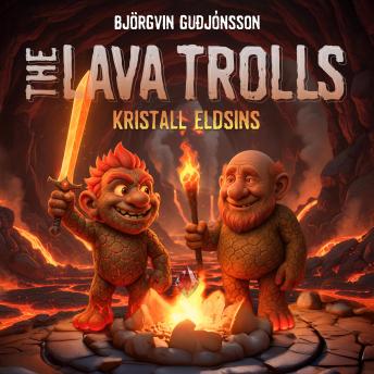 [Icelandic] - Hrauntrölllin: Kristall eldsins
