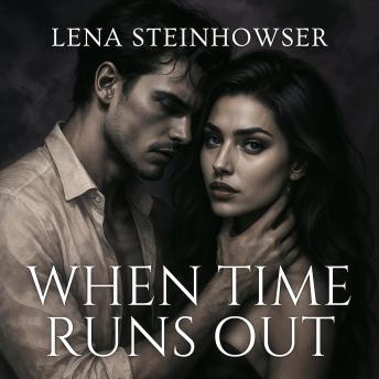 When Time Runs Out