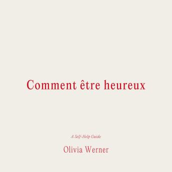 [French] - Comment être heureux