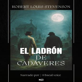 [Spanish] - El ladrón de cadáveres