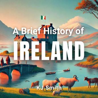 A Brief History of Ireland