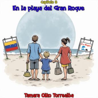 [Spanish] - El viaje a Venezuela: Capítulo 8 - En la playa de Gran Roque