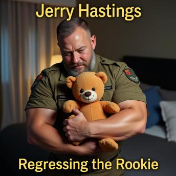 Regressing the Rookie: A Military Gay Age Play Instalove Romance