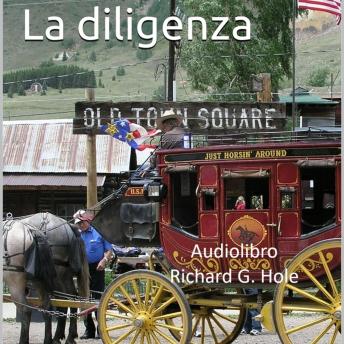 [Italian] - La Diligenza: Un romanzo Western
