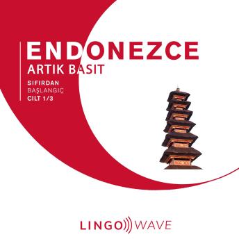 [Turkish] - Endonezce Artık Basit - Sıfırdan Başlangıç - Cilt 1/3