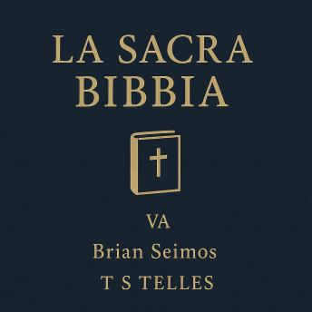 [Italian] - La Sacra Bibbia – Versione Riveduta (Audio Completo)