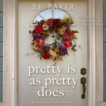 Pretty is as Pretty Does