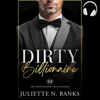Dirty Billionaire: Steamy Billionaire Romance