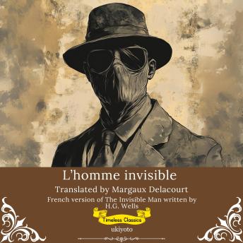 [French] - L’homme invisible | French Version of The Invisible Man