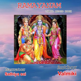 [Tamil] - Ramayanam Story In Tamil - Complete Audio Book: An Epic Tale of Love and Dharma