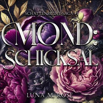 [German] - Mond: Schicksal: Eine Fated-Mates- und verbotene Shifter-Romanze
