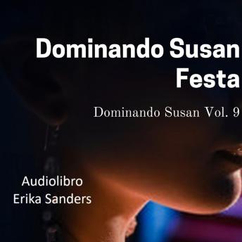 [Italian] - Dominando Susan. Festa: Dominando Susan Vol. 9