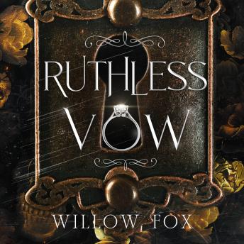 Ruthless Vow: A Dark Mafia Arranged Marriage Romance