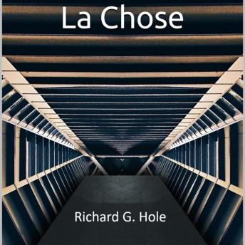 [French] - La Chose: Un roman de science-fiction