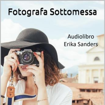 [Italian] - Fotografa Sottomessa: Collezione di dominazione erotica 02
