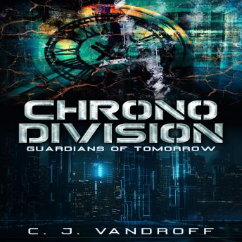 Chrono Division: Guardians of Tomorrow
