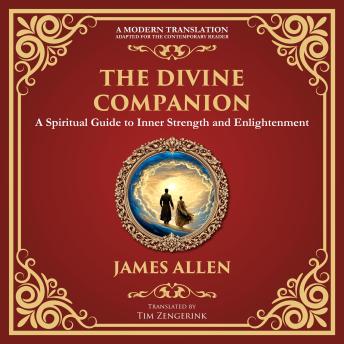 The Divine Companion: A Spiritual Guide to Inner Strength and Enlightenment