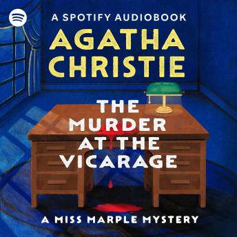 The Murder at the Vicarage: A Miss Marple Mystery