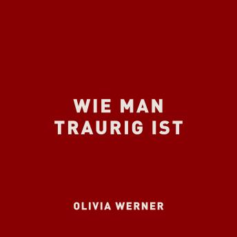 [German] - Wie man traurig ist