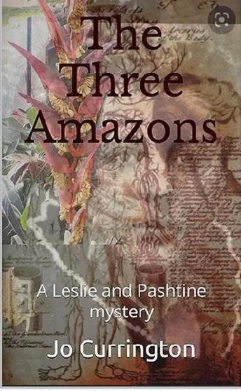 The Three Amazons: A Leslie and Pashtine Mystery
