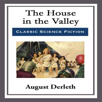 The House in the Valley