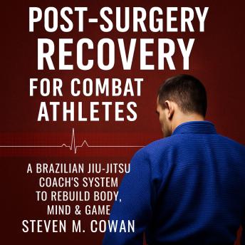 Post-Surgery Recovery for Combat Athletes