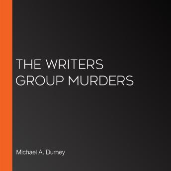 The Writers Group Murders