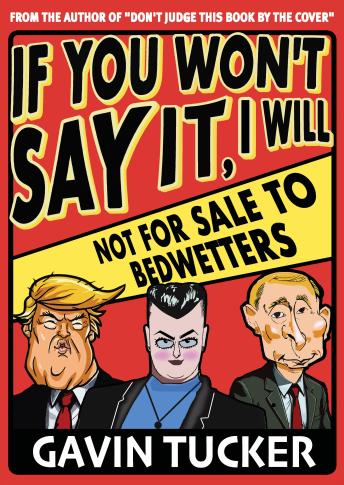 If You Won't Say It, I Will