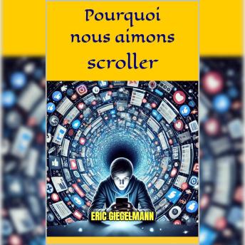 [French] - Pourquoi nous aimons scroller