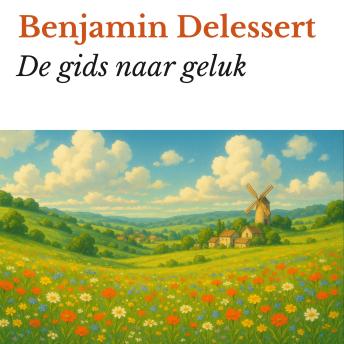 [Dutch; Flemish] - De gids naar geluk