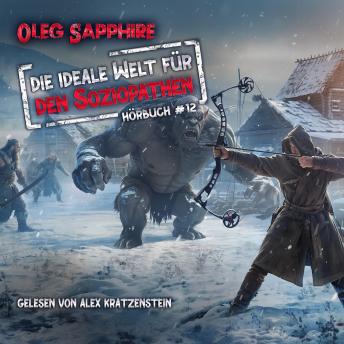 [German] - Die ideale Welt für den Soziopathen (Buch 12): Ein apokalyptisches LitRPG-Abenteuer