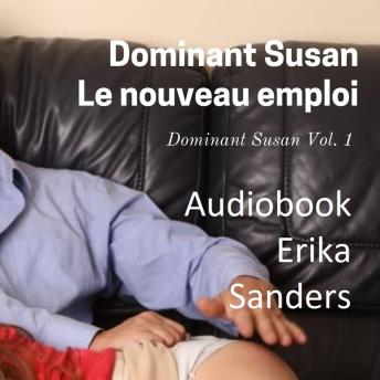 [French] - Dominant Susan. Le Nouveau Emploi: Dominant Susan Vol. 1 Cover