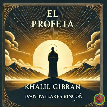 [Spanish] - El Profeta: Cuentos Milenarios de Sabiduría