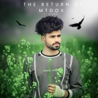 The Return Of Mtdox: By Mtdox