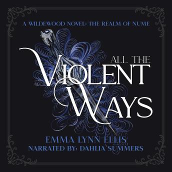 All The Violent Ways: The Realm of Nume