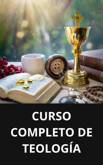 [Spanish] - CURSO COMPLETO DE TEOLOGÍA