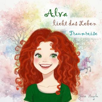 [German] - Alva liebt das Leben Traumreise