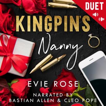 Kingpin’s Nanny: a Spicy Age Gap Grumpy-Sunshine Romance