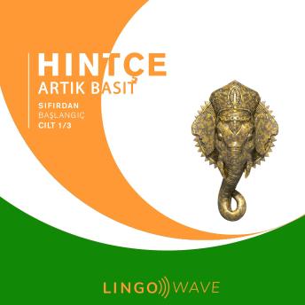 [Turkish] - Hintçe Artık Basit - Sıfırdan Başlangıç - Cilt 1/3